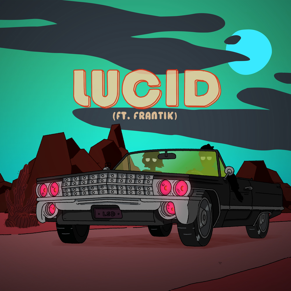 LUCID (ft. Frantik)